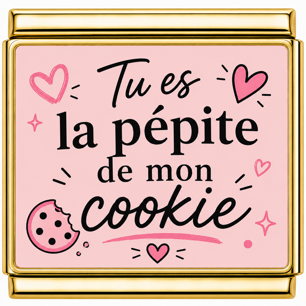 Charm italien Tu es la pépite de mon cookie