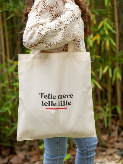 Tote Bag TELLE MÈRE TELLE FILLE - 100 % coton biologique Français