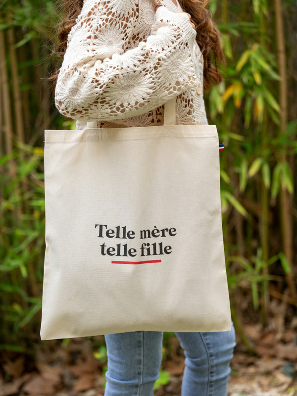 Tote Bag TELLE MÈRE TELLE FILLE - 100 % coton biologique Français
