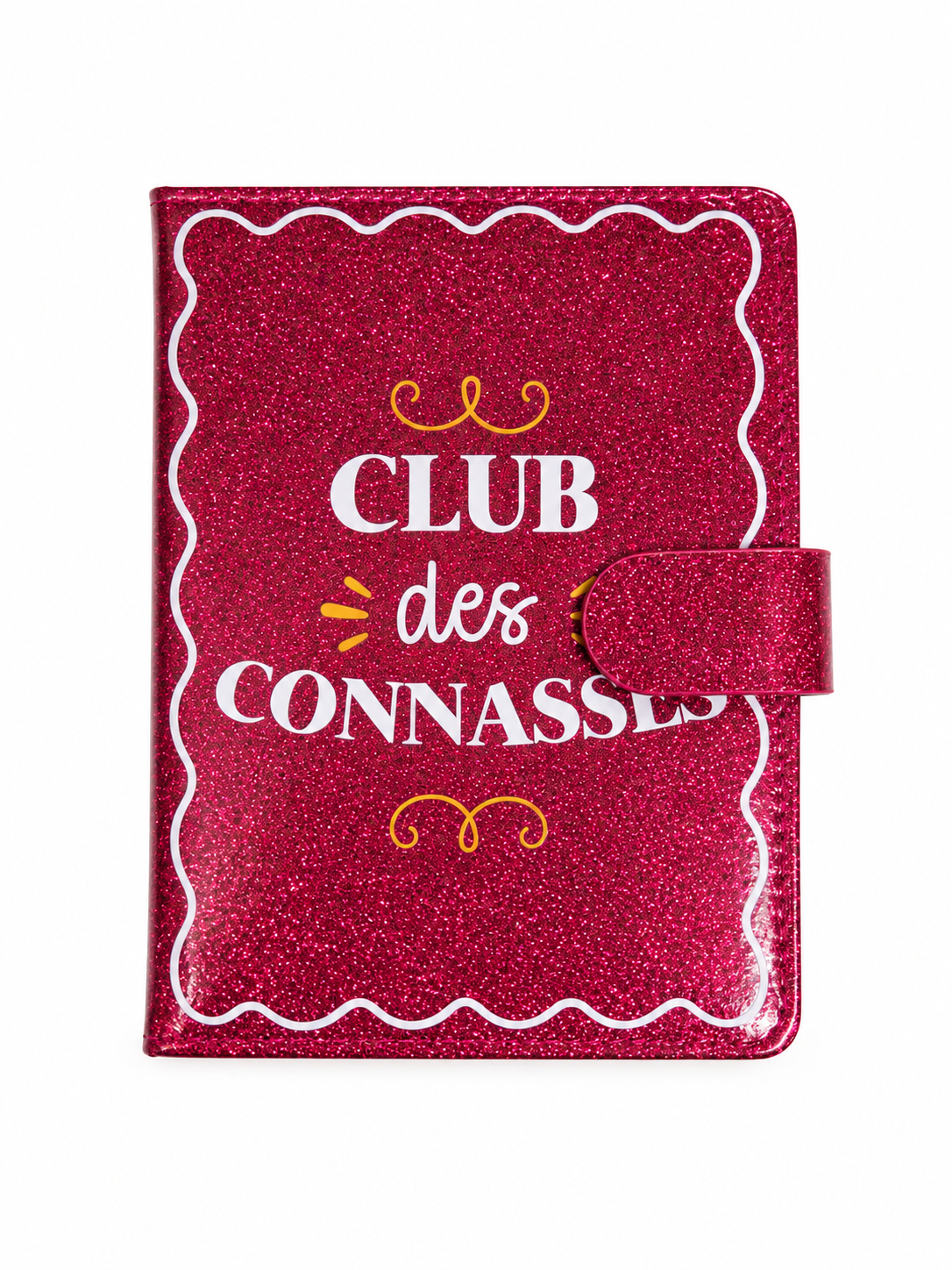 Carnet de notes Club des connasses, couverture pailletée fuchsia avec fermeture aimantée